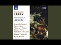 Miniature de la vidéo de la chanson Armide : Acte Iii, Scène 4. "Je Réponds À Tes Vœux"