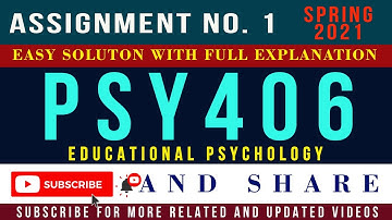 PSY406 Assignment 1 Solution Spring 2021| PSY406 - Educational Psychology