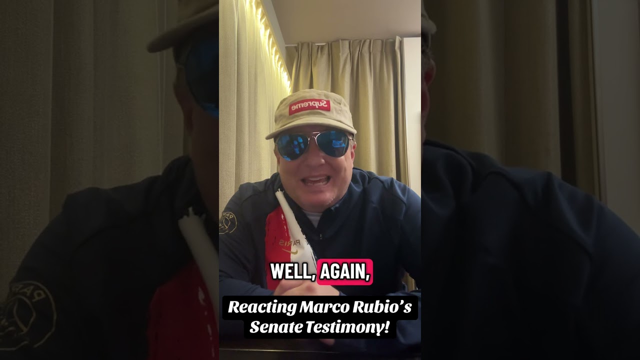 Reacting to Marco Rubio’s Senate testimony! 