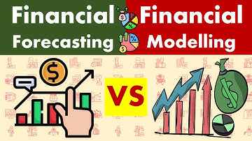 Differences between Financial Forecasting and Financial Modelling