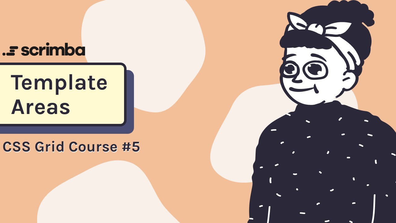 New Update CSS Grid Course: Template areas