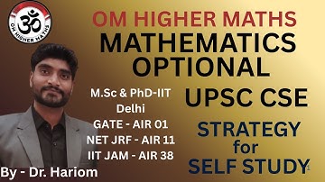 Strategy for UPSC CSE Maths Optional by self study,  2026, 2027 and onwards. HPSC, MPPSC, RPSC,UPPSC