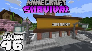 ARTIK ALIŞVERİŞ YAPABİLECEKSİNİZ YENİ SÜPERMARKET ! ! | Minecraft Survival | Bölüm 46