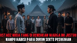 Download Lagu USTADZ MUDA PENDATANG YANG DI REMEHKAN WARGA INI JUSTRU SELAMATKAN WARGA DESA - CERITA HOROR MP3