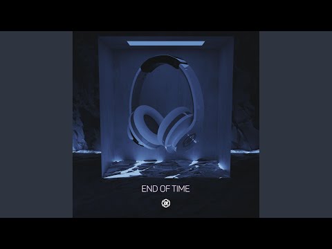End Of Time (8D Audio)