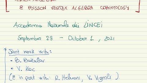 Alberto De Sole "Vertex algebra and Poisson vertex algebra cohomology"