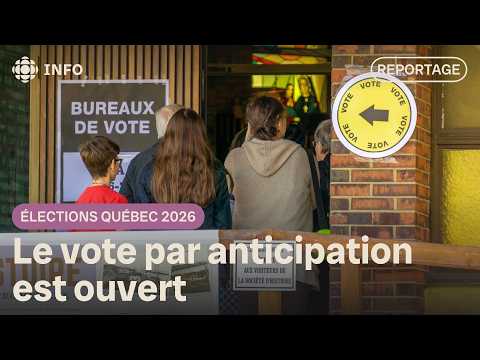 Advance voting has begun | Québec Elections 2026