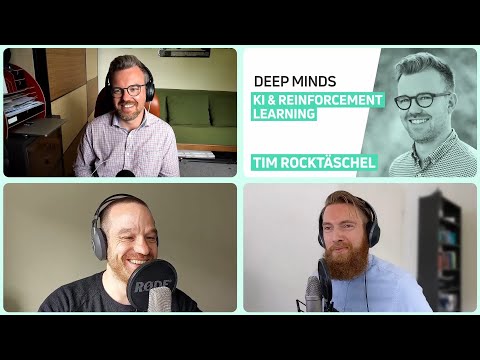 KI und Reinforcement Learning mit Tim Rocktäschel | DEEP MINDS #1