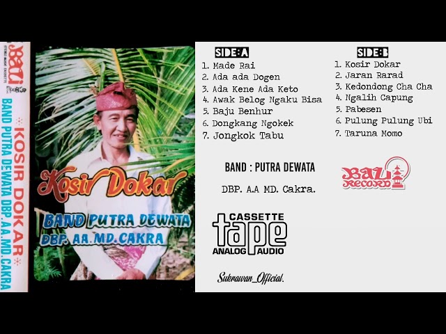 Kosir Dokar - A.A MD Cakra Full Album#lagubalilawas class=