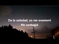 Me contagié 2 - Anuel AA | Letra (Lirycs)