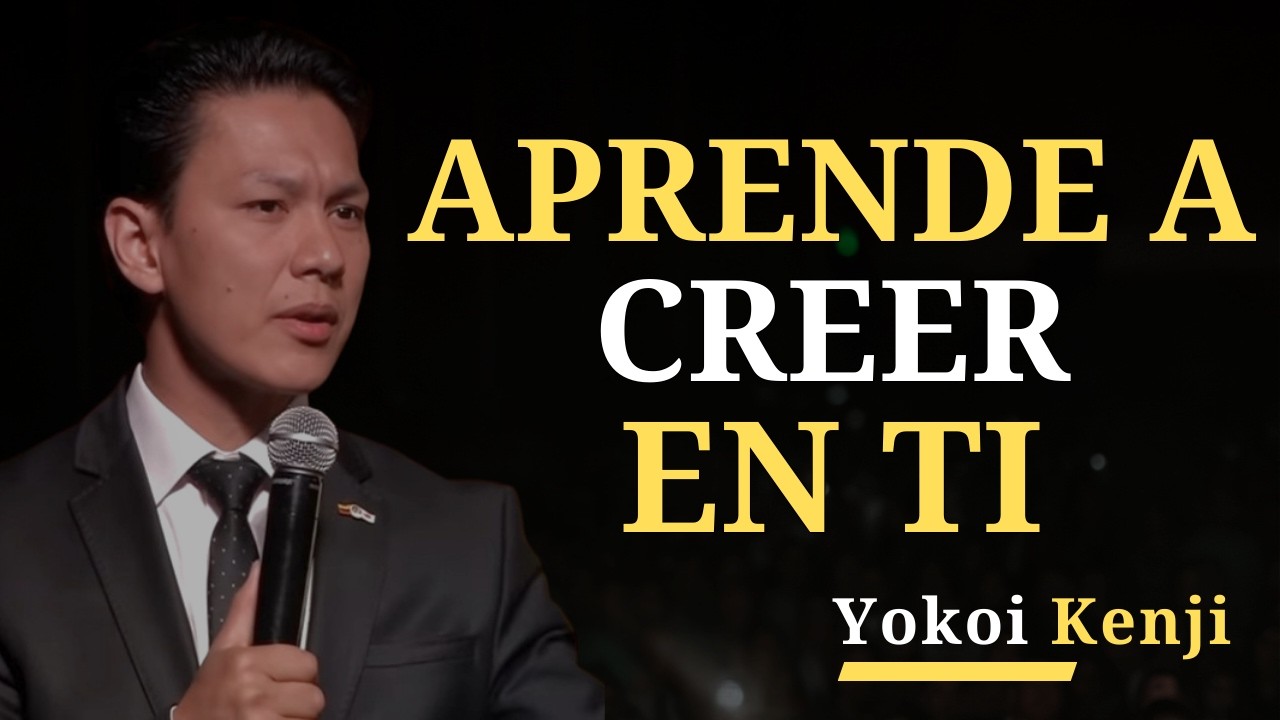 TIENES que Aprender a CREER EN TI | Yokoi Kenji