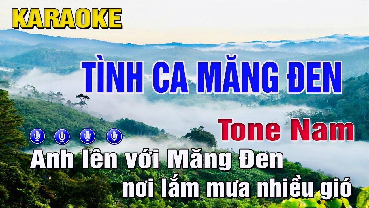 Tình Ca Măng Đen Karaoke Tone Nam (A