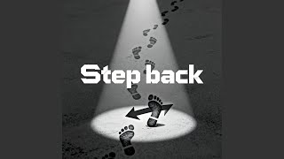 Step Back