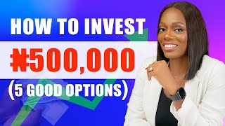 5 PLACES TO INVEST 500K IN NIGERIA (2026) Tutorial and Guide