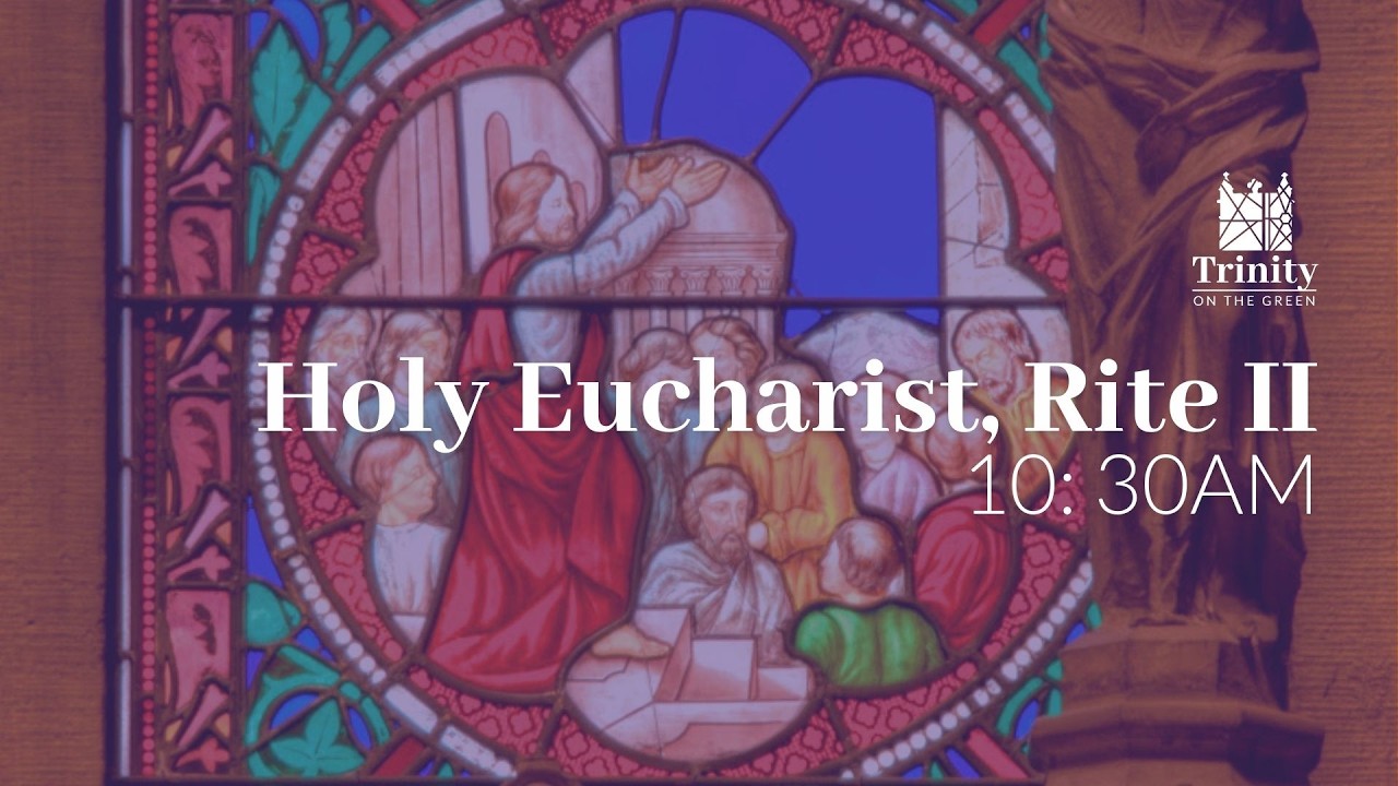 The Fourth Sunday in Lent | Holy Eucharist, Rite II - YouTube