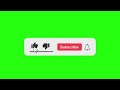 HD Download Subscribe Button | Subscribe Button Green screen