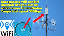 cara pasang wifi sendiri dirumah cuma 48 ribu/ bulan unlimited lagi speed 50Mbps....!!! Part 3 - Durasi: 16.24. 