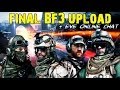 Final BF3 Upload EVER! :( + Chat about EvE Stuff