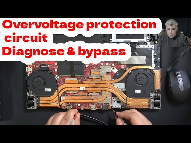 Asus ROG G731G no power, overvoltage protection circuit diagnose u0026 bypass class=