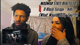 D-Block Europe - KiKi (What Would Drizzy Say?) REACTION VIDEO !!! | MADMAN STATE REACTS TO ...