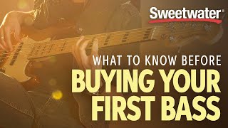 What to Know Before Buying Your First Bass