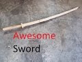 Making a Wooden Sword Making a Wooden Sword