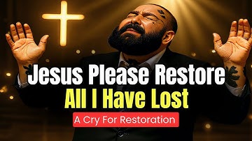 Jesus please restore all I have lost (powerful Gospel song) #USA