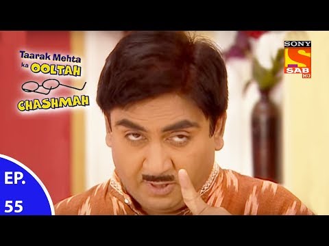 Taarak Mehta Ka Ooltah Chashmah – तारक मेहता का उल्टा चशमाह – Episode 55