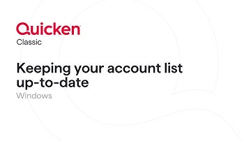 Quicken Classic for Windows - Keeping your account list clean and up-to-date
