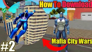 New Trick || How To Download Rope Hero: Mafia City Wars In Your Android Phone || New Version || #2 screenshot 2