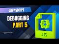 JavaScript Breakpoints, Watch and Scope
