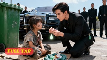 Bé gái nghèo khổ nhặt rác để cứu mẹ bạo bệnh, nhờ miếng ngọc bội mới biết cha mình là tổng tài tỷ đô