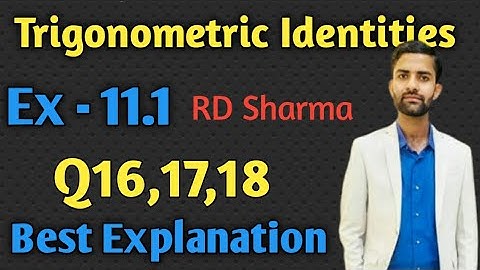 Ex -11.1 Qno.16,17,18 RD Sharma Class10 Trigonometric Identities, #rdsharma #trigonometry #class10