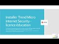 Trend micro  licence education 13  rcuprer et installer sur son ordinateur le logiciel