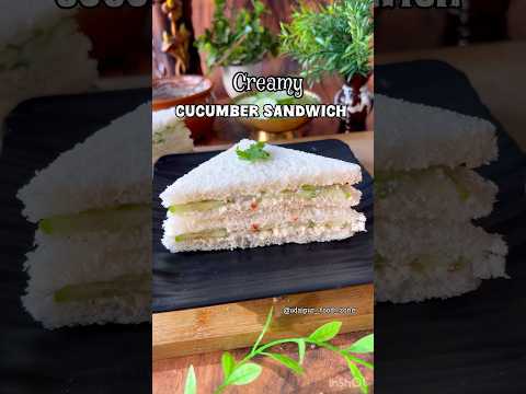 Creamy cucumber Sandwich