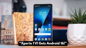 Xperia 1 VI krijgt Android 16! Wat is er nieuw, wat is er veranderd en waarom is dat belangrijk?