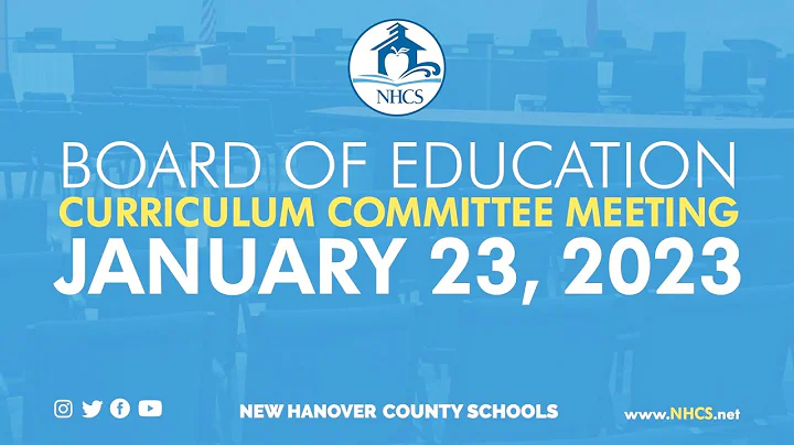 NHCS Board of Education Curriculum Committee Meeting | January 23, 2023