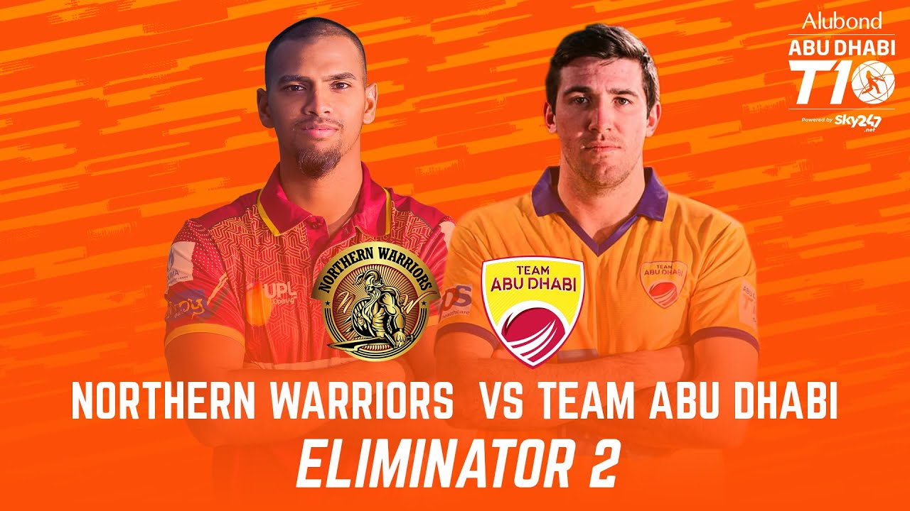 Match 27 Eliminator 2 Day 9 HIGHLIGHTS Northern Warriors vs Team Abu Dhabi Abu Dhabi T10