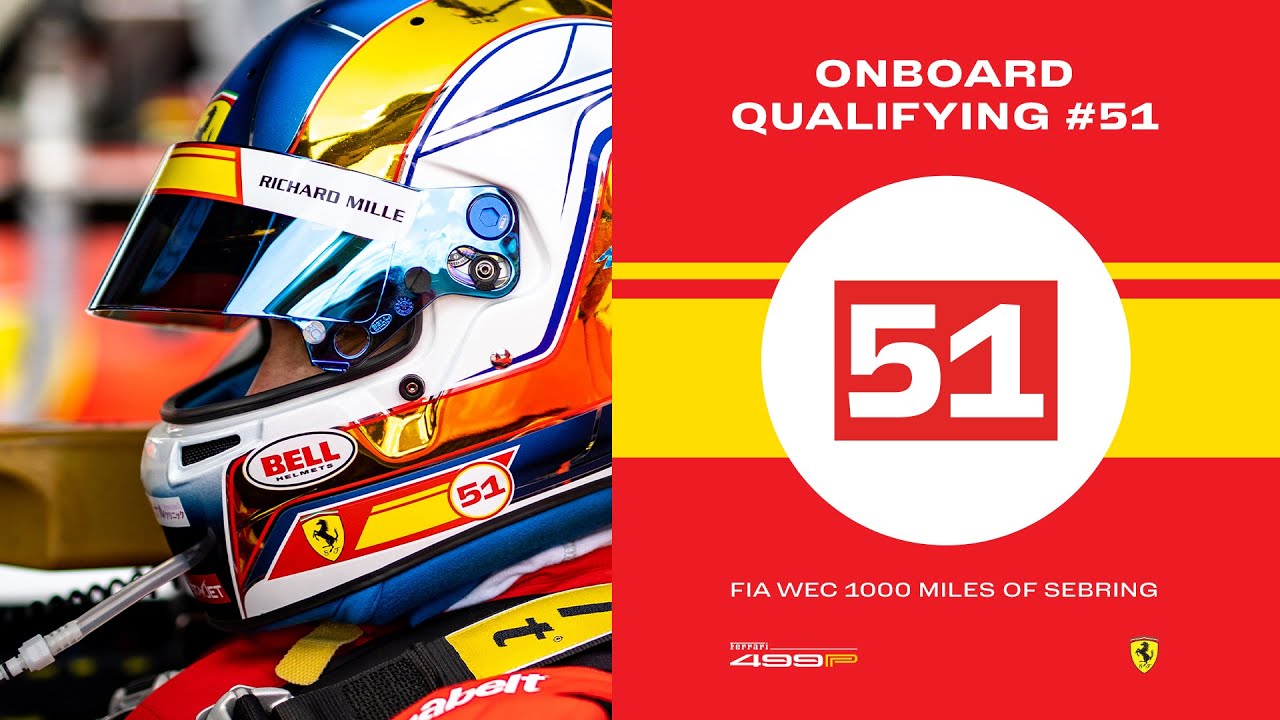 Ferrari Hypercar Onboard the 51 for Qualifying at 1000 Miles of Sebring 2023 FIA WEC YouTube