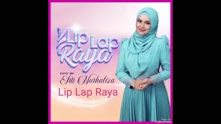 Lip Lap Raya - Datuk Sri Siti Nurhaliza (Official Music Audio)