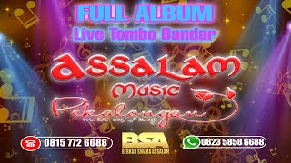 FULL ALBUM Koleksi 2021 Assalam Musik Live Tombo Bandar Batang