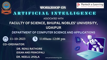 Workshop on AI - Faculty of Science, Bhupal Nobles’ University, Udaipur || Pantech eLearning