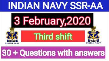 ||Indian navy SSR AA third shift 03 February 2020 answer key||