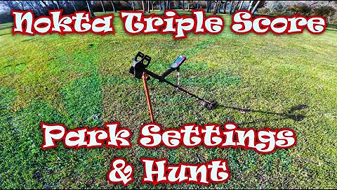 Nokta Triple Score Park Settings & Hunt