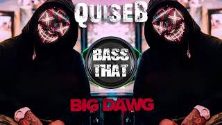 Quise.B - Bounce (Bass Boosted)