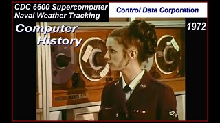 Computer History: Control Data CDC 6600 Supercomputer (Naval Weather Global tracking Climate) 1972