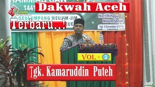 Dakwah Aceh I I Kondisi Manusia Di Padang Masyar I Tgk Kamaruddin Puteh vol.2
