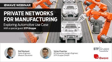 Private Networks in Manufacturing: Exploring Automotive Use Case with Special Guest STF Gruppe