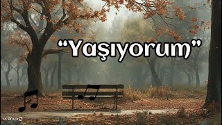 Yaşıyorum 🎵 Ürkpopmüziği Üzik Ürkçemüzik