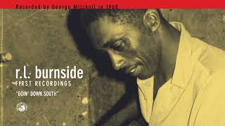 R.L. Burnside - Goin' Down South (Official Audio) chords